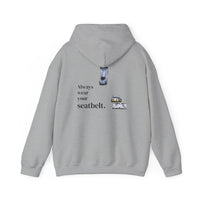 Always Wear Your Seatbelt - Hoodie
