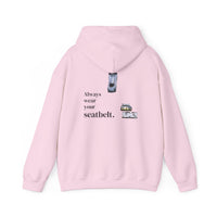Always Wear Your Seatbelt - Hoodie